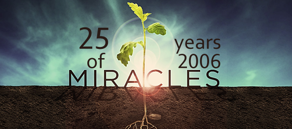 25 years of miracles 2006