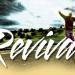 REVIVAL MUST GO ON...
