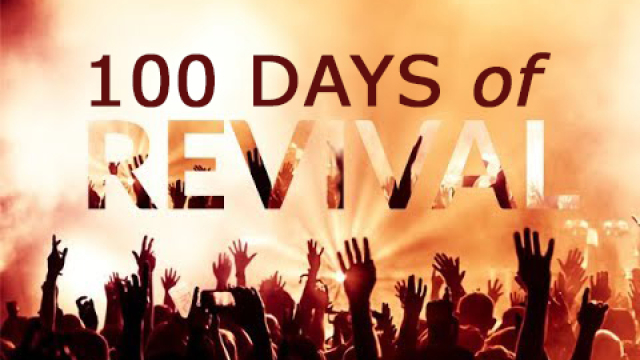 100 DAYS of REVIVAL