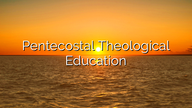 Pentecostal Theological Education : Cup & Cross Ministries International